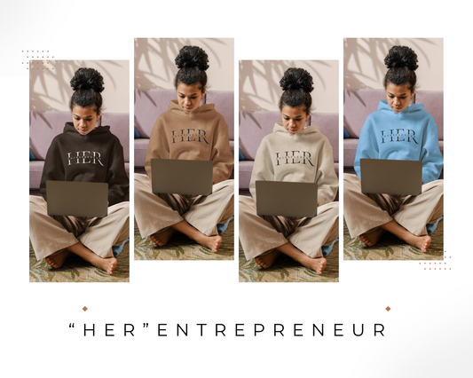 Entrepreneur “HER”