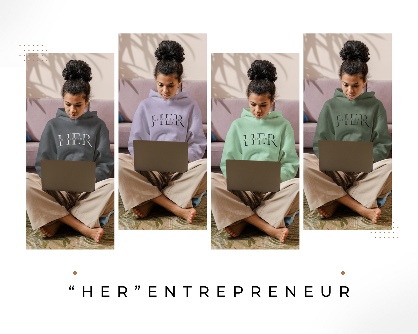 Entrepreneur “HER”